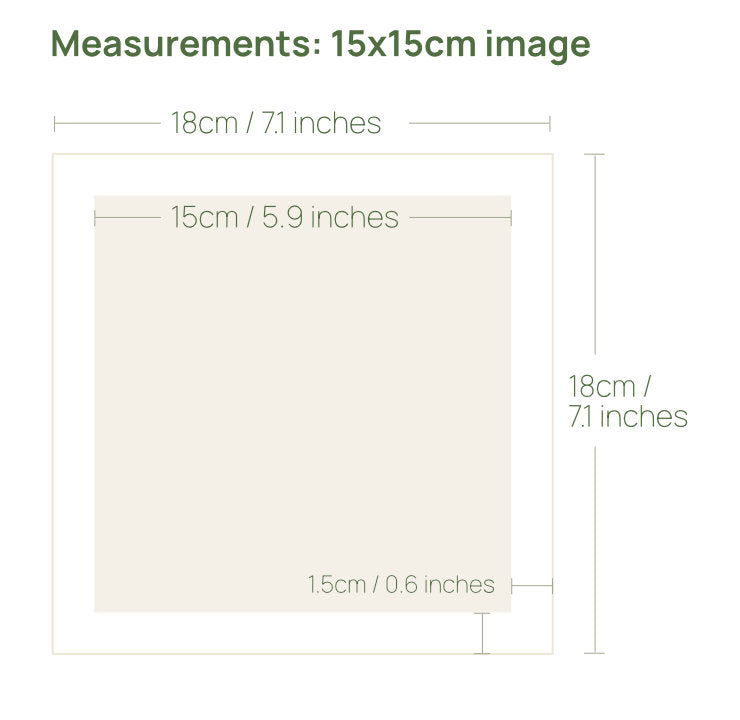 Print size 15x15cm (18x18cm including border), 5.9x5.9” (7.1x7.1” including border)